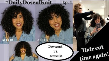 2nd Hair Cut Experience + Deva cut vs. Rëzo cut! #DailyDoseofKait Ep. 4