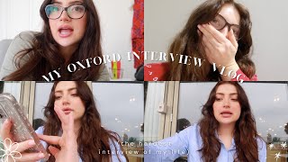 My Oxford Interview VLOG &amp; Outcome!!