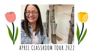 APRIL CLASSROOM TOUR || SPRING THEME FOR TODDLERS AND PRESCHOOLERS