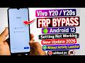 2Vivo Y20 / Y20s FRP Bypass Android 12 | New Update 2026 | Without PC