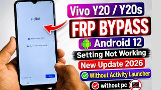 2Vivo Y20 / Y20s FRP Bypass Android 12 | New Update 2026 | Without PC