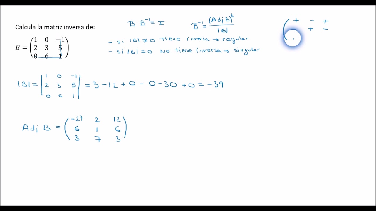 MATRIZ INVERSA 3X3 POR LA FÓRMULA YouTube