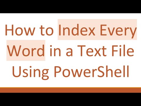 How to Index Every Word in a Text File Using PowerShell