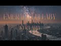 EMERALD LULLABY KYRA ARIA OFFICIAL LYRIC VIDEO