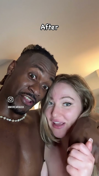 BEFORE VS AFTER SEX😳WHITE GIRL VS BLACK