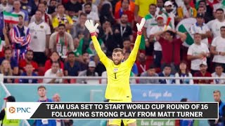 USA Goalkeeper Matt Turner Critical In World Cup Group Stage