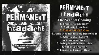 Permanent Headache - The Second Coming Full Ep 2020 - Grindcore Crustcore