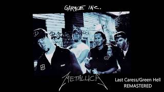 Metallica: Last Caress &amp; Green Hell REMASTERED