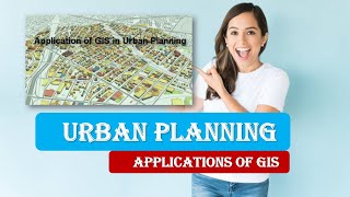 URBAN PLANNING APPLICATIONS OF GIS | APPLICATIONS OF GIS in URBAN PLANNING | URBAN PLANNING in GIS screenshot 4