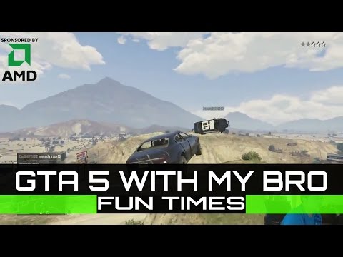 GTA V with my bro - Fun Times