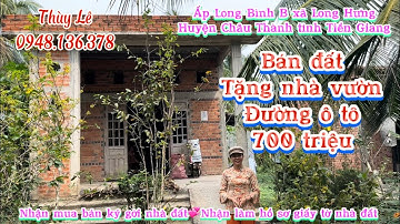 T83🍀 Bán đất tặng nhà vườn đường ô tô 700 triệu tại xã Long Hưng Huyện Châu Thành tỉnh Tiền Giang