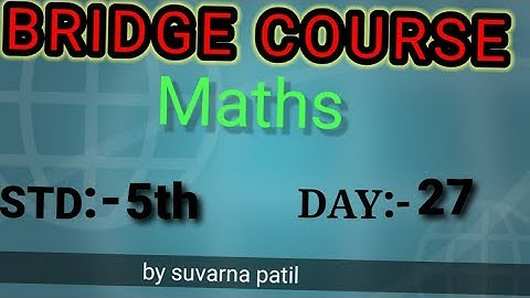 bridge course std 5th maths day 27