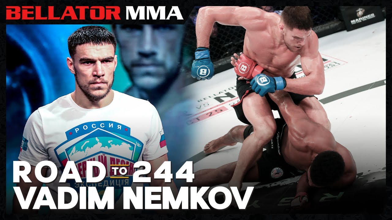 Road to 244 Vadim Nemkov | Bellator MMA