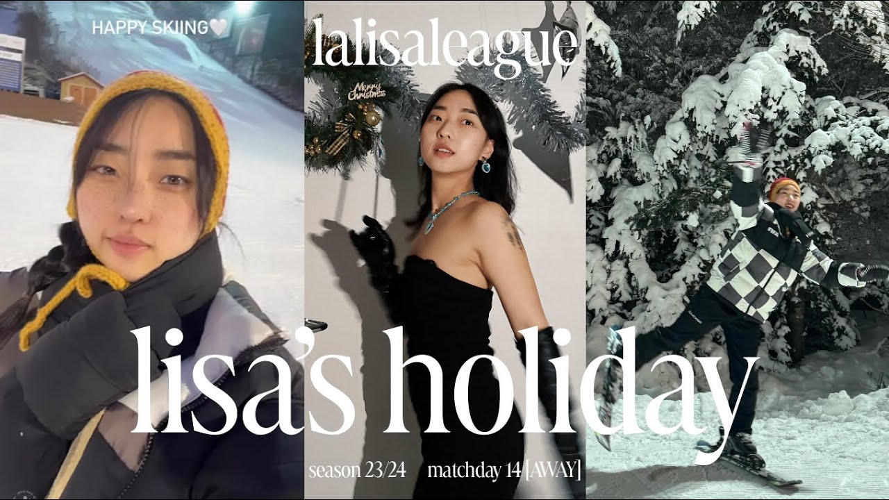 VLOG | lisa's holiday | skiing at Christmas | [lalisa league ★ ep 14] - YouTube