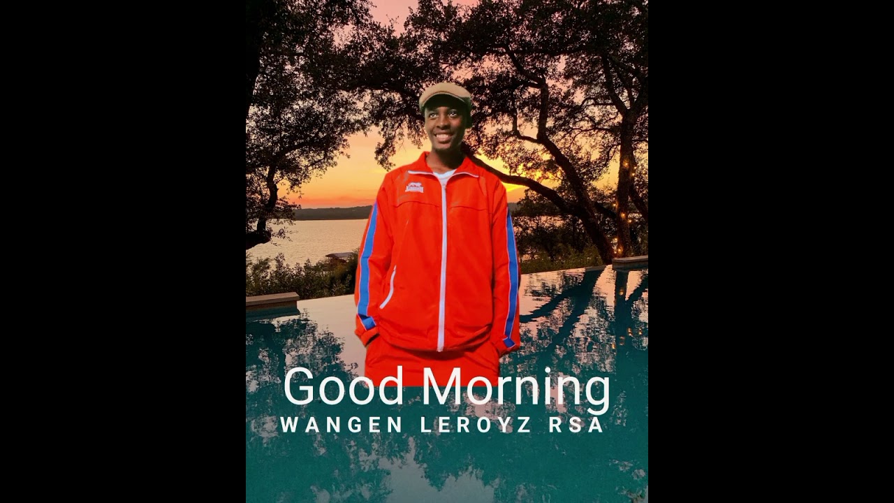 Good morning  - (Official Audio)