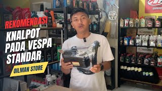 REKOMENDASI KNALPOT VESPA STANDAR