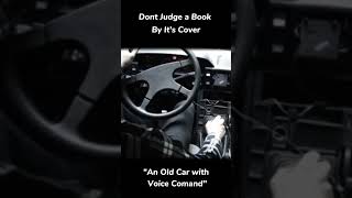 Old Car with "Voice Command" Technology