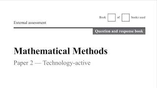 QCAA: 2020 Math's Methods external exam paper 2 short response (part 1)