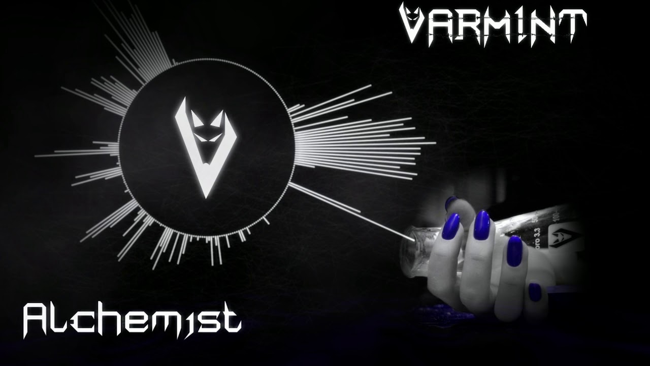 Varmint - Alchemist (Musical Video)