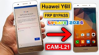 Huawei Y6II CAM-L21 FRP Bypass | Huawei CAM-L21 Y6-2 Google Account Unlock 2024 Update Without PC |