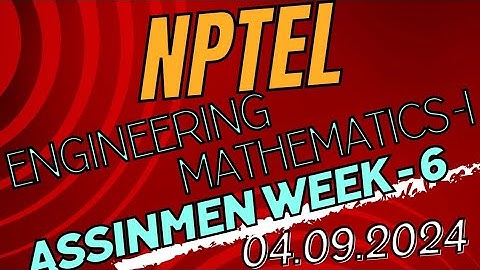 NPTEL -ENGINEERING MATHEMETICS -1 ,ASSIGNMENT WEEK 6-2024 #shorts #nptel #engineeringmathematics1