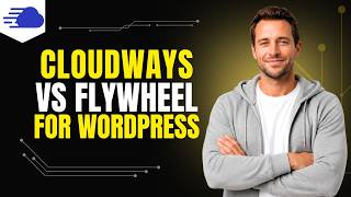 Cloudways Vs Flywheel For WordPress [Step By Step Guide]
