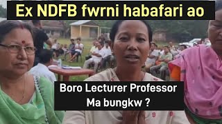 Boroni Professor Lecturer Fwrniprai Ex Ndfb Fwrni Maotangki Ao Jwi Boro Harini