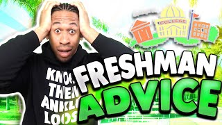 FRESHMAN ADVICE! (College) #2