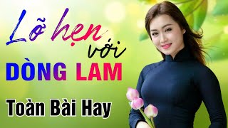 Về Xứ Nghệ Cùng Anh, Tìm Em Câu Ví Sông Lam, Lỡ Hẹn Với Dòng Lam - Dân Ca Xứ Nghệ Đốn Tim Người Nghe