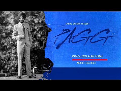 PAGG (Official Audio): KAMAL SANSRA | Pagg Di Punni | Latest Punjabi Song 2023