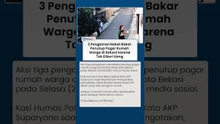 Kesal Tak Diberi Uang, 3 Pengamen Nekat Bakar Penutup Pagar Rumah Warga di Kota Bekasi