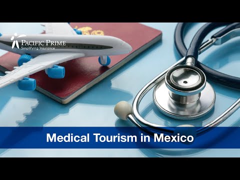 Medical Tourism in Mexico