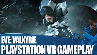 EVE: Valkyrie - Watch us play! PlayStation VR gameplay