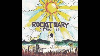 Rocket Diary - District 13 (2007)