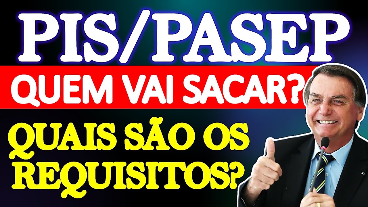 PIS/PASEP 2021/2022 - CONHEÇA OS REQUISITOS PARA O RECEBIMENTO DO ABONO ...