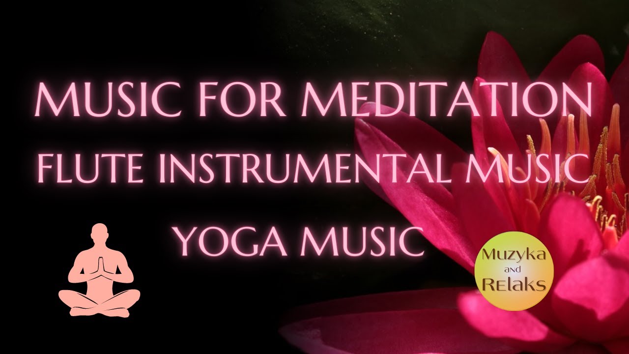Indian Background Flute Instrumental Meditation Music Yoga Music Spa Music for Relaxation YouTube