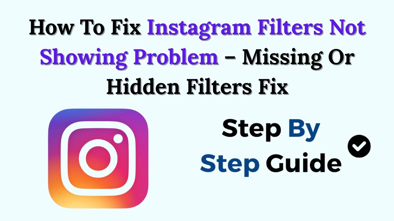 How To Fix Instagram Filters Not Showing Problem (2026) – Missing Or Hidden Filters Fix