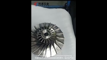 Compressor impeller by CNC machining