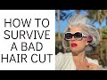 HOW TO SURVIVE A BAD HAIR CUT | Nikol Johnson