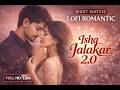 Ishq Jalakar - 2.0| Dhurandhar Movie songs  Ranveer Shashwat ! Hindi Romantic Song | Bollywood Song