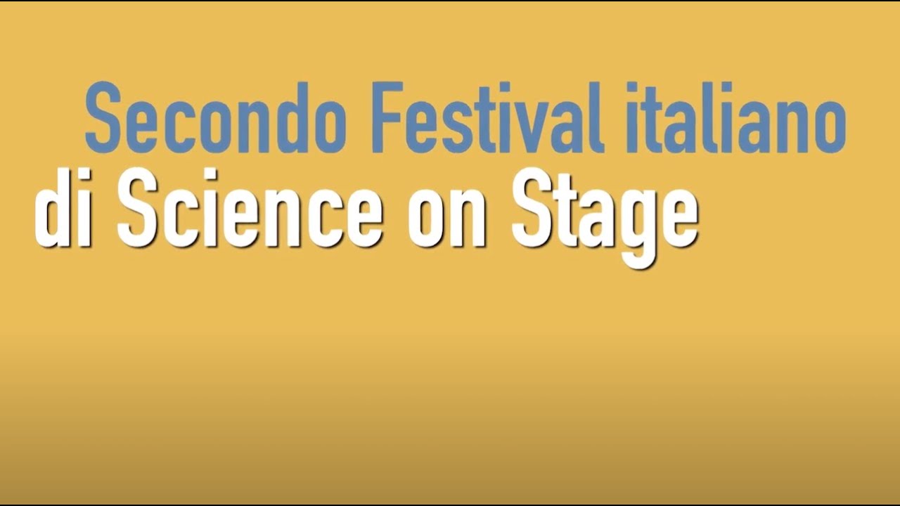 Festival Italiano di Science on Stage 2023 - YouTube