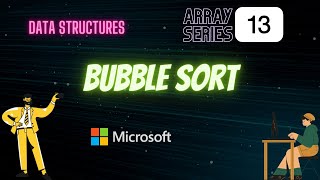 Bubble Sort in 2 minutes | Array Series 13
