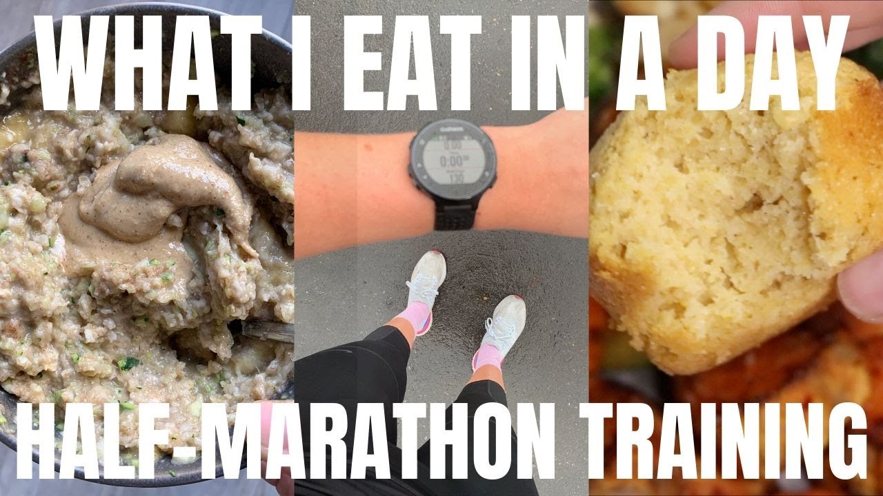 WHAT I EAT IN A DAY // HALF-MARATHON TRAINING #2 - YouTube