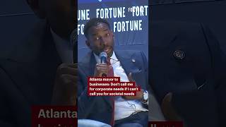 ATL mayor to businesses: Don't call me for corporate needs if I can't call you for societal needs