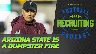 Arizona State is a DUMPSTER FIRE (Football Recruiting Podcast) | Arizona State Sun Devils