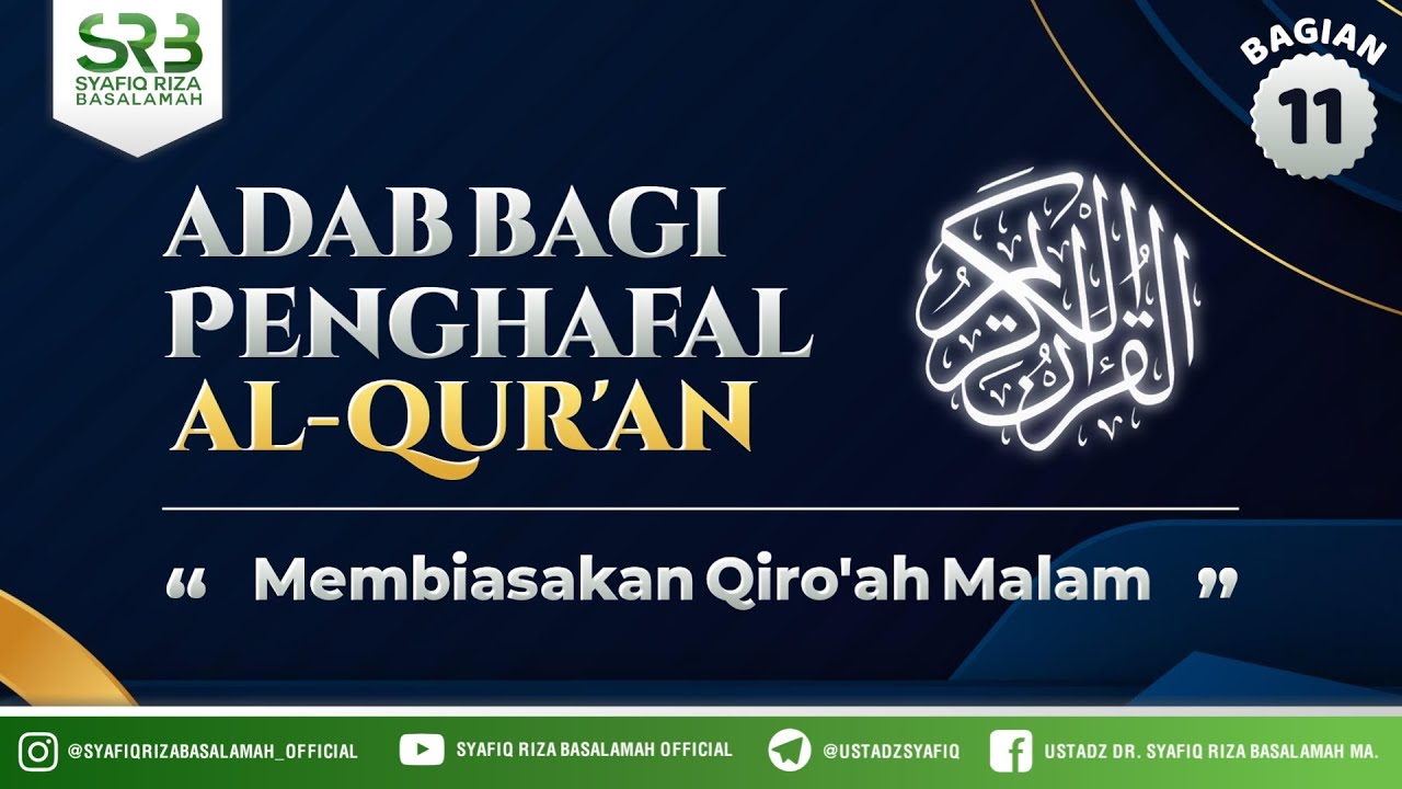 ⁣Adab Bagi Penghafal Qur'an #11: Membiasakan Qiro'ah Malam
