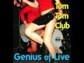 Tom Tom Club - Genius of Love (Live)