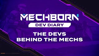 Mechborn - Dev Diary