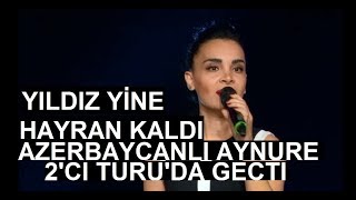 Azerbaycanlı Aynure Şirinova - Gamsız 2 Tur O Ses Türkiye 14 Ocak 2018