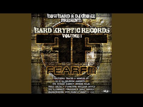 How Hard — Hard Kryptic Records Vol. 1: (not So) Live On Fear.fm (Compiled and Mixed by How Hard & DJ Choke)